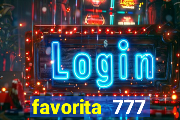 favorita 777 plataforma login